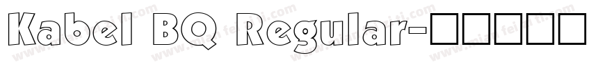 Kabel BQ Regular字体转换